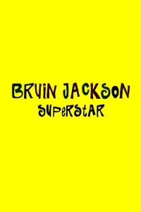 Poster to the movie "Bruin Jackson Superstar" #608427