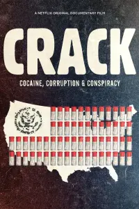 Poster to the movie "Crack: Cocaine, Corruption & Conspiracy" #346538