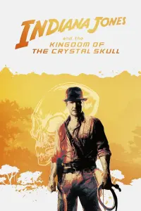 Poster to the movie "Indiana Jones and the Kingdom of the Crystal Skull" #26805