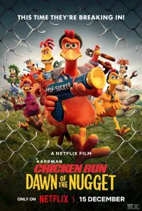 Poster to the movie "Chicken Run: Dawn of the Nugget" #42113