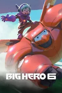 Poster to the movie "Big Hero 6" #15522