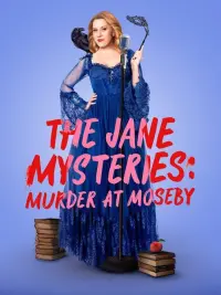 Poster to the movie "The Jane Mysteries: Murder at Moseby" #566207