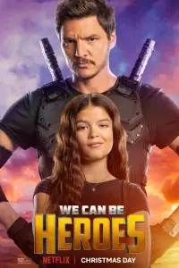 Poster to the movie "We Can Be Heroes" #24883