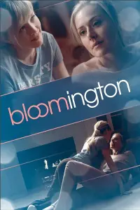 Poster to the movie "Bloomington" #338719