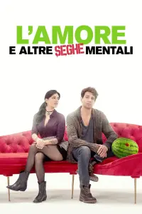 Poster to the movie "L’amore e altre seghe mentali" #685039