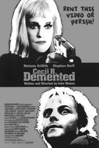 Poster to the movie "Cecil B. Demented" #622219