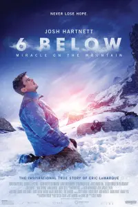 Poster to the movie "6 Below: Miracle on the Mountain" #132922