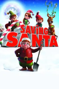 Poster to the movie "Saving Santa" #141644