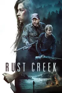 Poster to the movie "Rust Creek" #358436