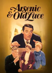 Poster to the movie "Arsenic and Old Lace" #204130