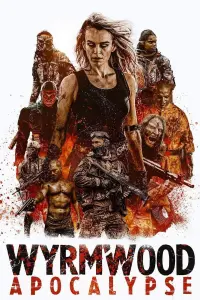 Poster to the movie "Wyrmwood: Apocalypse" #164810