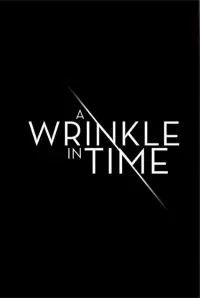 Poster to the movie "A Wrinkle in Time" #601345