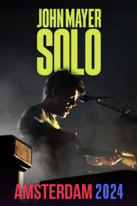 Poster to the movie "John Mayer SOLO live in Amsterdam - 21-22 March 2024" #659876