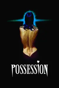 Poster to the movie "Possession" #531347