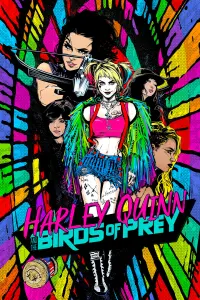 Poster to the movie "Birds of Prey (and the Fantabulous Emancipation of One Harley Quinn)" #34863