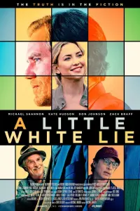 Poster to the movie "A Little White Lie" #149614