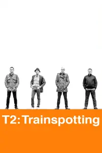 Poster to the movie "T2 Trainspotting" #250930