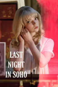 Poster to the movie "Last Night in Soho" #549727