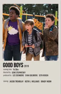 Poster to the movie "Good Boys" #257899