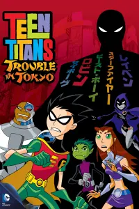 Poster to the movie "Teen Titans: Trouble in Tokyo" #633861