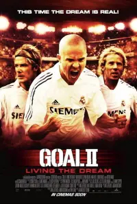 Poster to the movie "Goal! II: Living the Dream" #310478