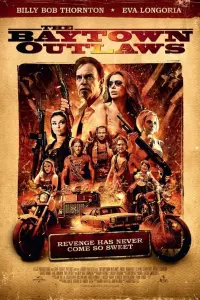 Poster to the movie "The Baytown Outlaws" #360858