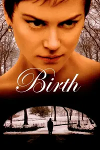 Poster to the movie "Birth" #134767