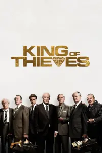 Poster to the movie "King of Thieves" #132117