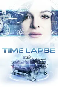 Poster to the movie "Time Lapse" #283039