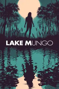 Poster to the movie "Lake Mungo" #297527