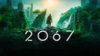 Backdrop to the movie "2067" #128928