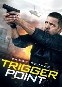 Poster to the movie "Trigger Point" #331367