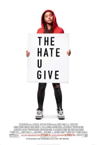 Poster to the movie "The Hate U Give" #94212