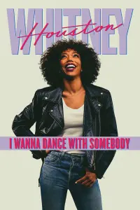 Poster to the movie "Whitney Houston: I Wanna Dance with Somebody" #74781