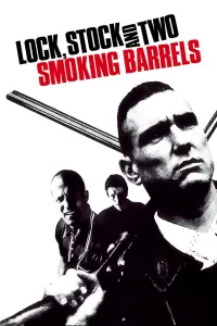 Poster to the movie "Lock, Stock and Two Smoking Barrels" #177739