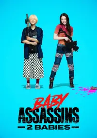 Poster to the movie "Baby Assassins 2 Babies" #551423