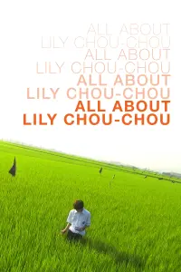 Poster to the movie "All About Lily Chou-Chou" #85253