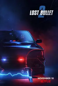 Poster to the movie "Lost Bullet 2" #90863