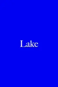 Poster to the movie "Lake" #474004