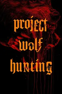 Poster to the movie "Project Wolf Hunting" #25512