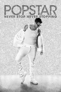 Poster to the movie "Popstar: Never Stop Never Stopping" #462030