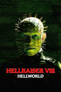 Poster to the movie "Hellraiser: Hellworld" #147742