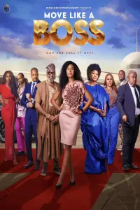 Poster to the movie "Move Like a Boss" #569992