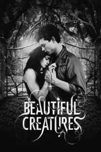 Poster to the movie "Beautiful Creatures" #588485