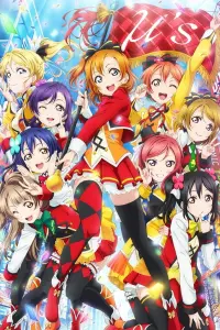 Poster to the movie "Love Live! The School Idol Movie" #459154