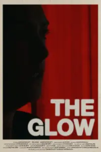 Poster to the movie "The Glow" #590711