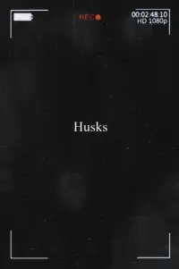 Poster to the movie "Husks" #447324