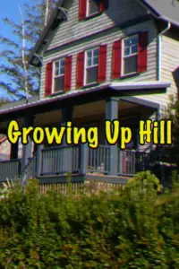 Poster to the movie "Growing Up Hill" #481013