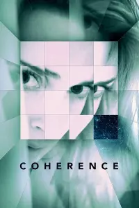 Poster to the movie "Coherence" #80792