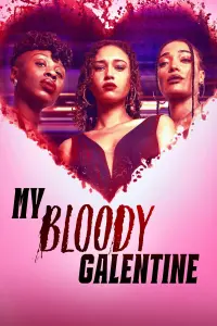 Poster to the movie "My Bloody Galentine" #366475